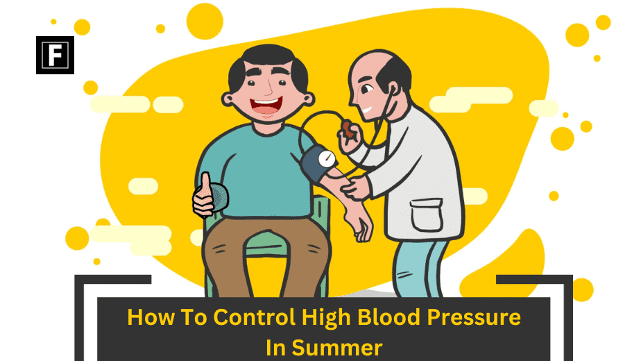 How To Control High Blood Pressure In Summer